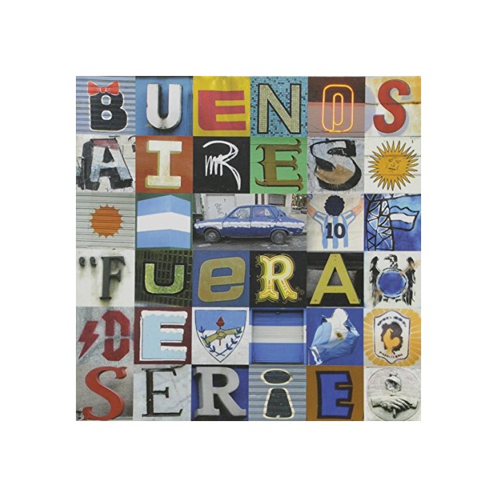 Buenos Aires: Fuera de serie / Out of Series (Texto de presentación en español e inglés)